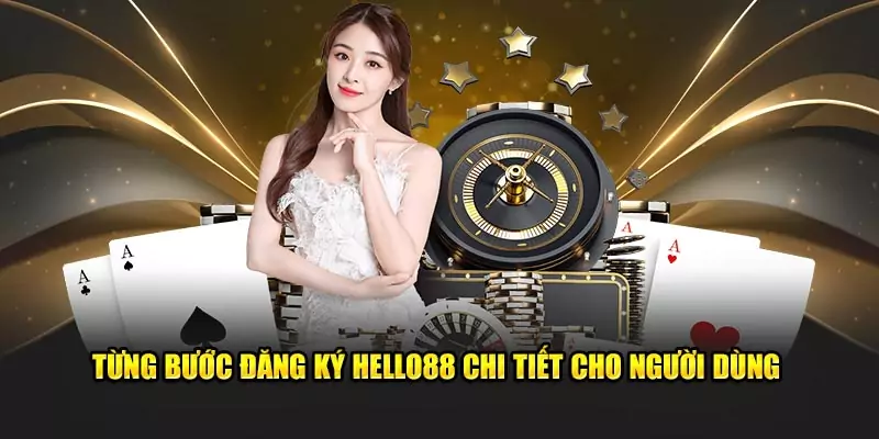 Lợi ích khi đăng ký thành viên hello88